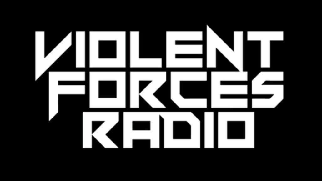Violent Forces Radio